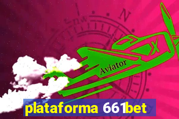 plataforma 661bet